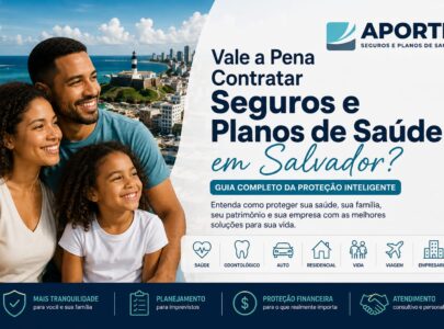 Vale a Pena Contratar Seguros e Planos de Saúde em Salvador?